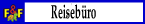 F&F- Reiseb&uuml;ro